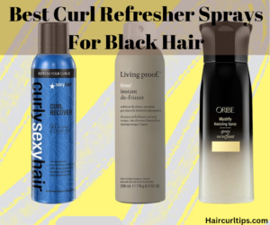 Best Curl Refresher Sprays For Black Hair 3 Best Curl Refresher Sprays For Black Hair
