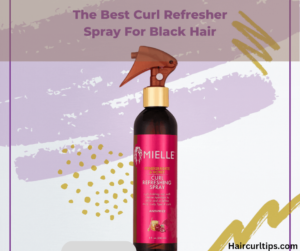 Best Curl Refresher Sprays For Black Hair 2 Best Curl Refresher Sprays For Black Hair