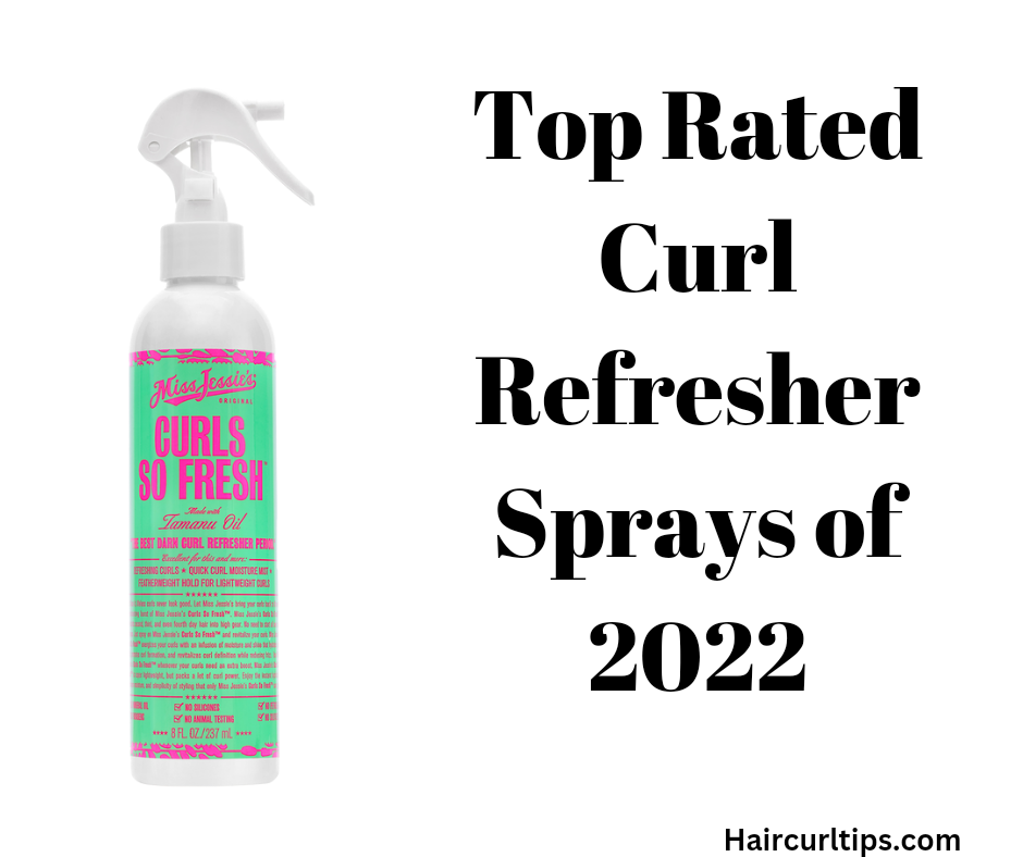 Top Rated Curl Refresher Sprays of 2022